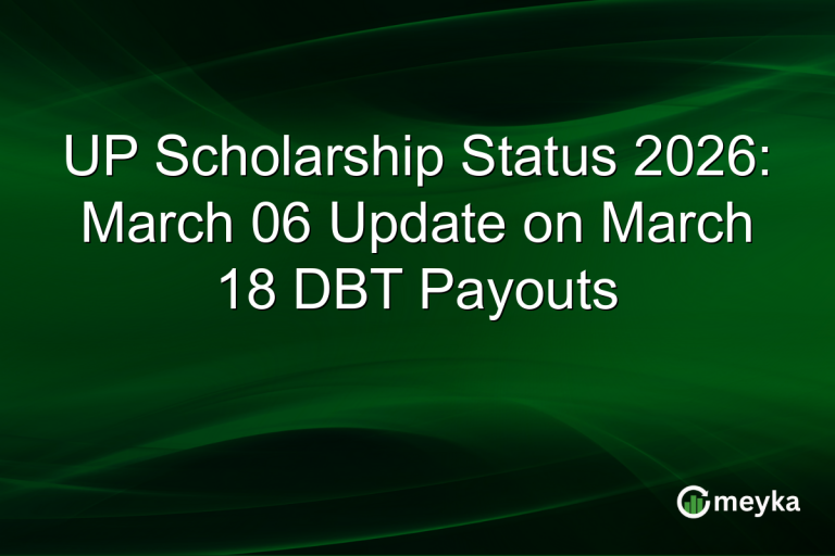 UP Scholarship Status 2026: March 06 Update on March 18 DBT Payouts