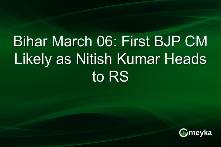 Bihar March 06: First BJP CM Likely as Nitish Kumar Heads to RS