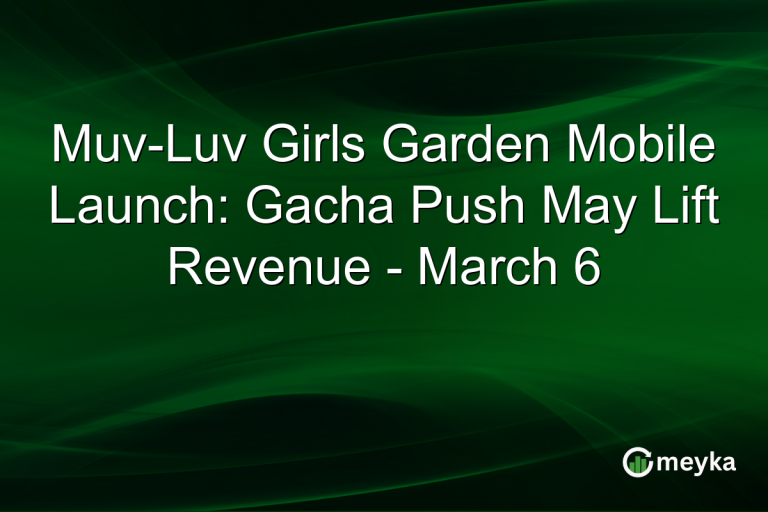 Muv-Luv Girls Garden Mobile Launch: Gacha Push May Lift Revenue - March 6
