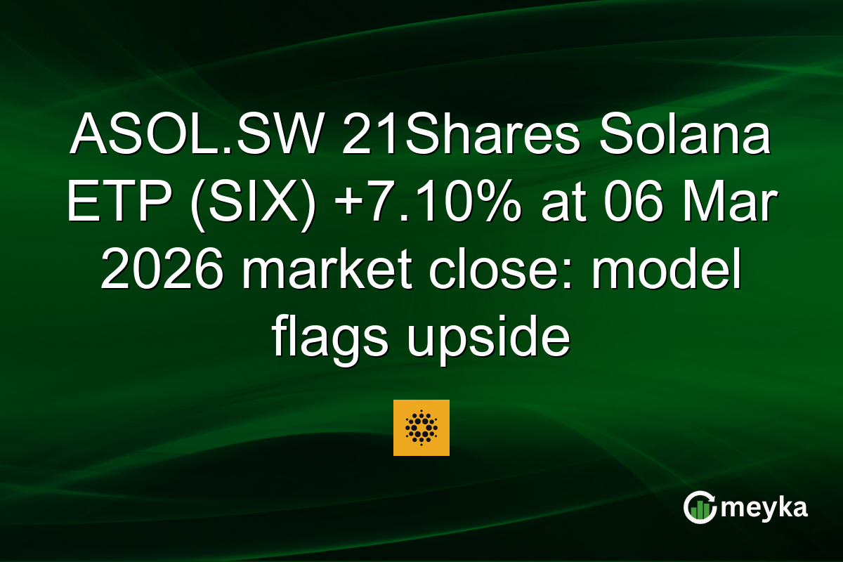 ASOL.SW 21Shares Solana ETP (SIX) +7.10% at 06 Mar 2026 market close: model flags upside