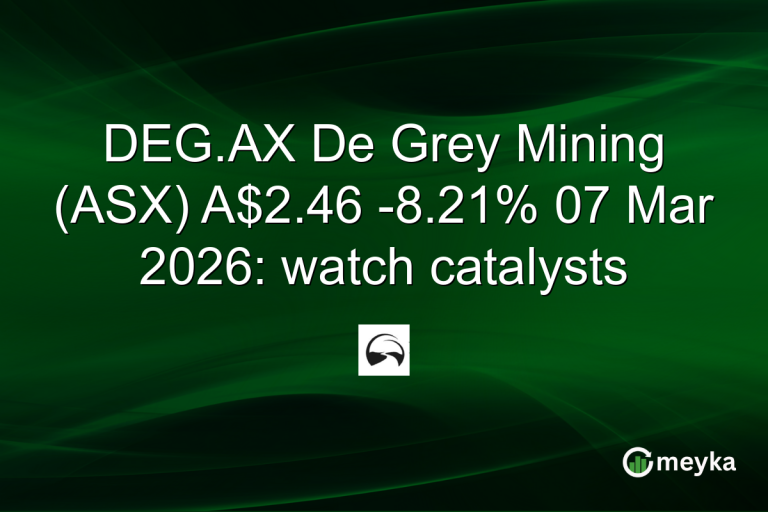 DEG.AX De Grey Mining (ASX) A$2.46 -8.21% 07 Mar 2026: watch catalysts