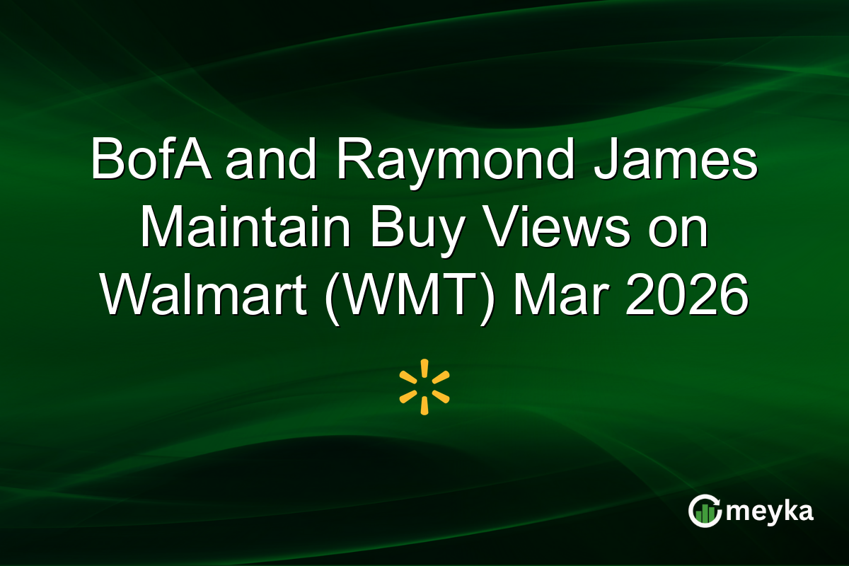 BofA and Raymond James Maintain Buy Views on Walmart (WMT) Mar 2026