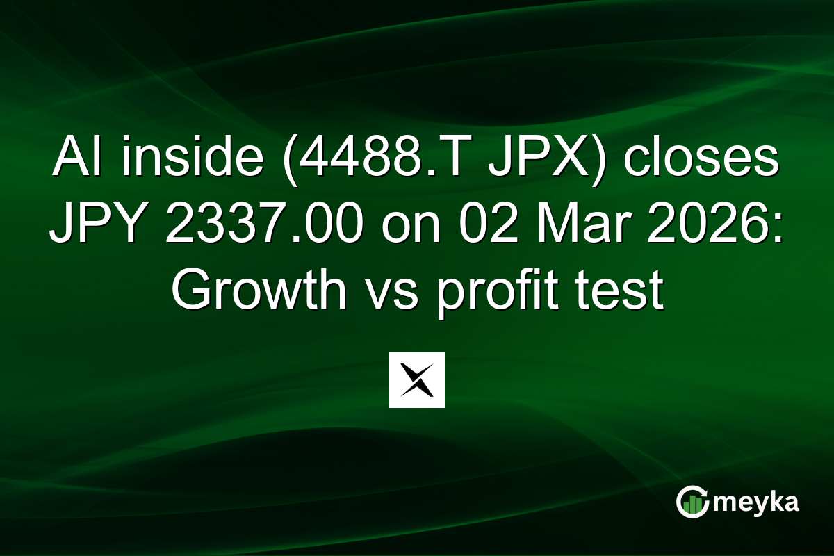 AI inside (4488.T JPX) closes JPY 2337.00 on 02 Mar 2026: Growth vs profit test