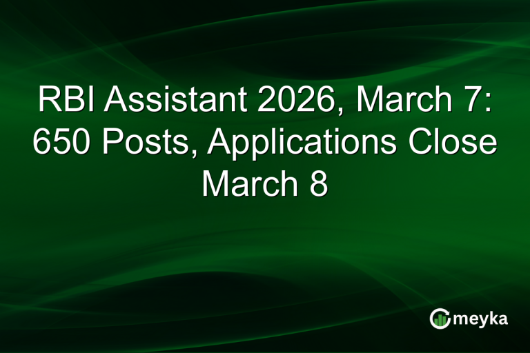 RBI Assistant 2026, March 7: 650 Posts, Applications Close March 8