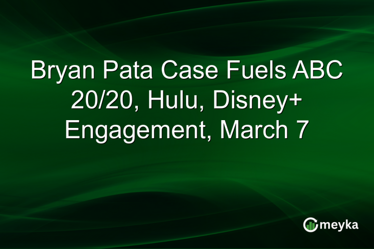 Bryan Pata Case Fuels ABC 20/20, Hulu, Disney+ Engagement, March 7