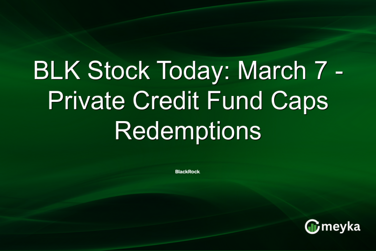 BLK Stock Today: March 7 - Private Credit Fund Caps Redemptions