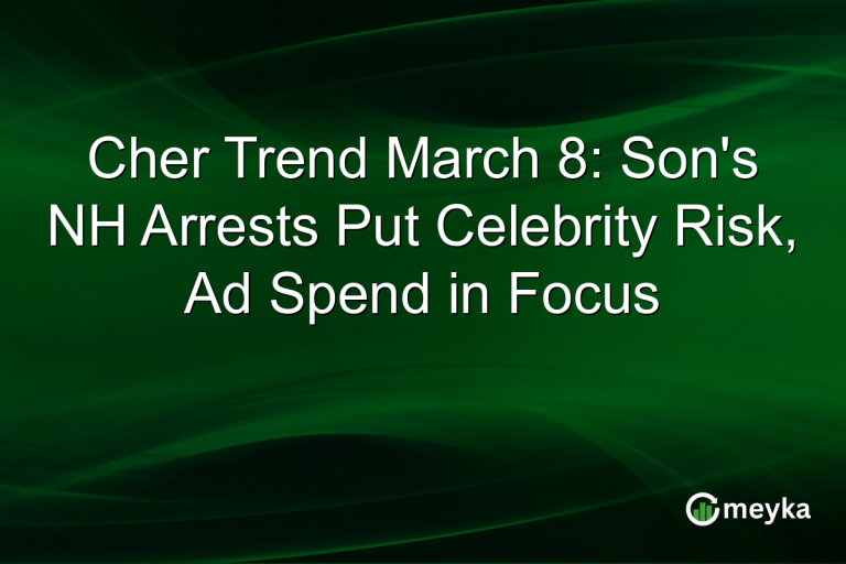 Cher Trend March 8: Son's NH Arrests Put Celebrity Risk, Ad Spend in Focus