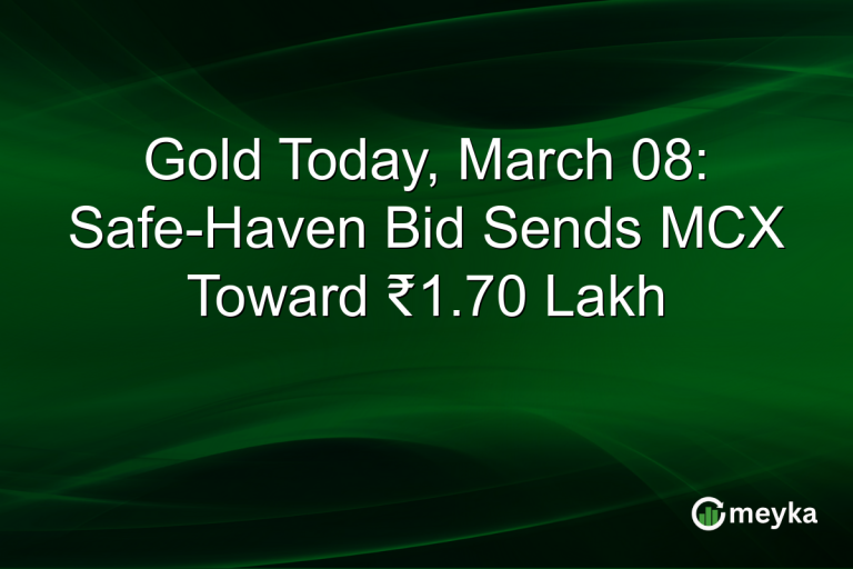 Gold Today, March 08: Safe-Haven Bid Sends MCX Toward ₹1.70 Lakh