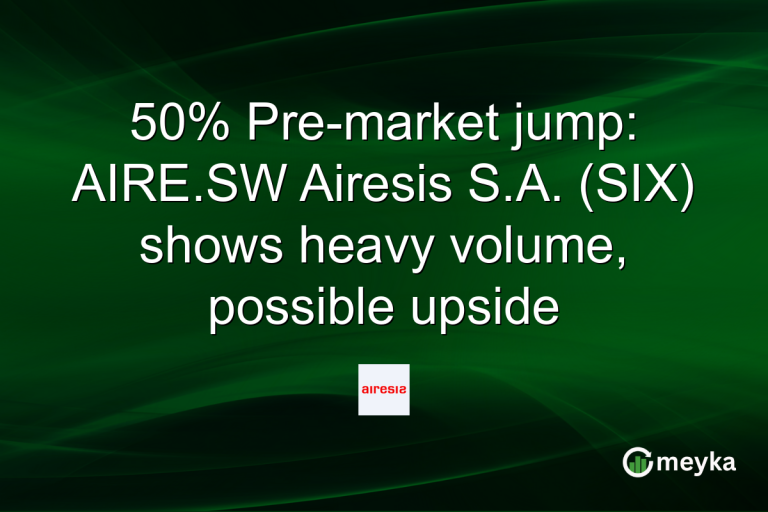 50% Pre-market jump: AIRE.SW Airesis S.A. (SIX) shows heavy volume, possible upside
