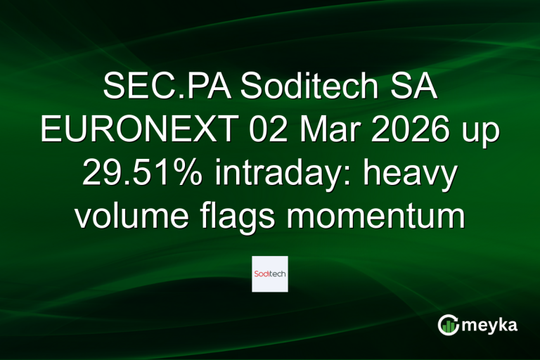 SEC.PA Soditech SA EURONEXT 02 Mar 2026 up 29.51% intraday: heavy volume flags momentum