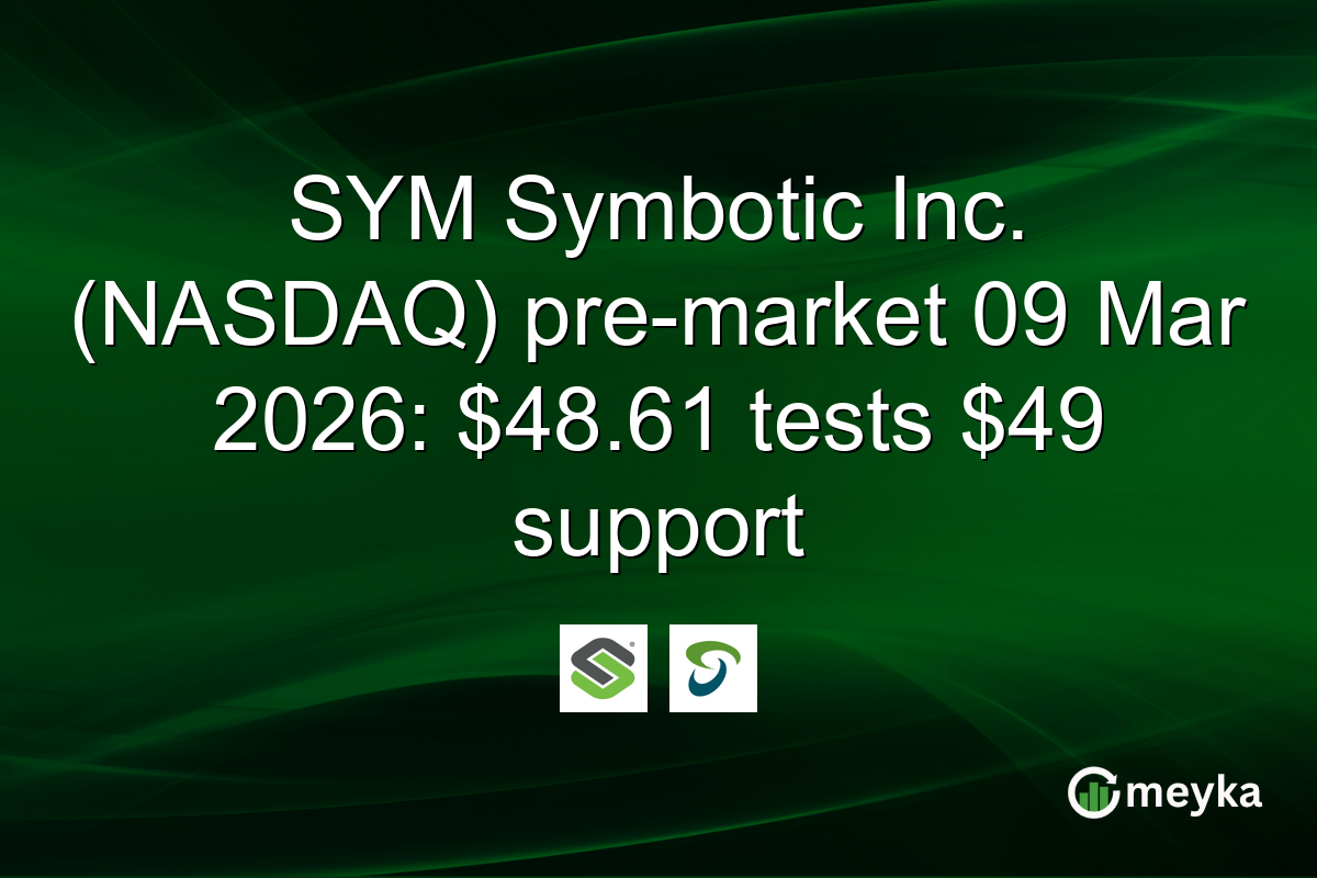 SYM Symbotic Inc. (NASDAQ) pre-market 09 Mar 2026: $48.61 tests $49 support