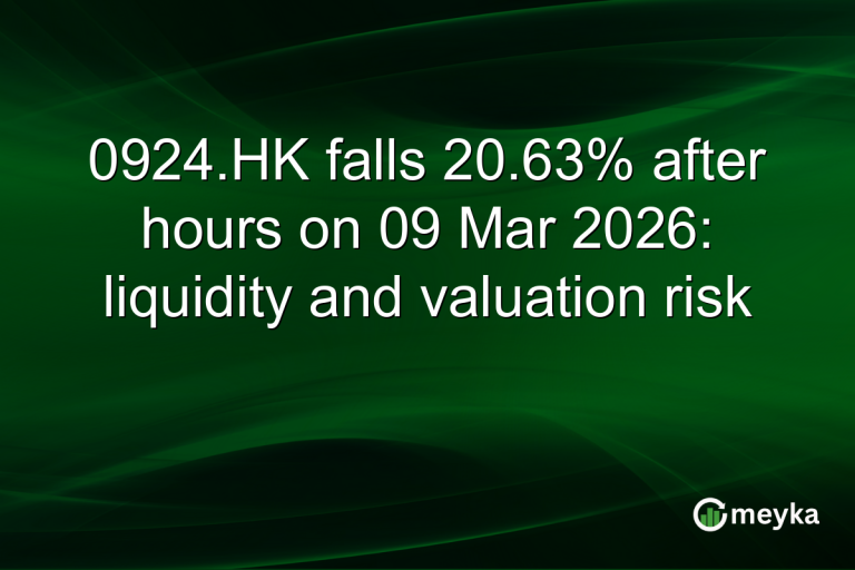 0924.HK falls 20.63% after hours on 09 Mar 2026: liquidity and valuation risk