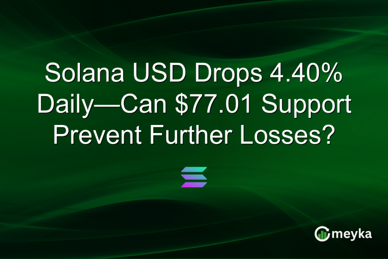 Solana USD Drops 4.40% Daily—Can $77.01 Support Prevent Further Losses?