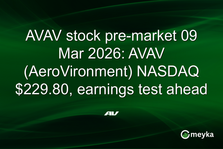 AVAV stock pre-market 09 Mar 2026: AVAV (AeroVironment) NASDAQ $229.80, earnings test ahead