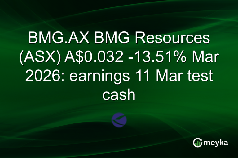 BMG.AX BMG Resources (ASX) A$0.032 -13.51% Mar 2026: earnings 11 Mar test cash