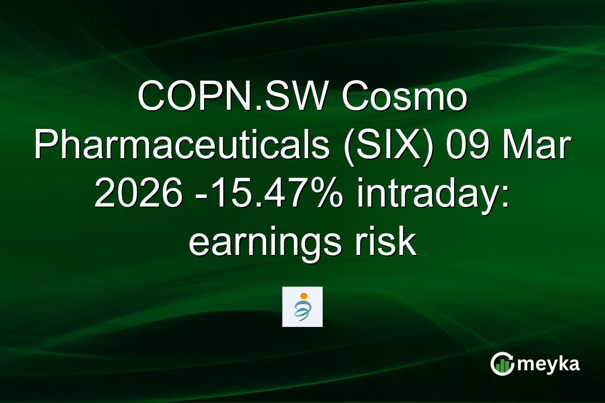 COPN.SW Cosmo Pharmaceuticals (SIX) 09 Mar 2026 -15.47% intraday: earnings risk