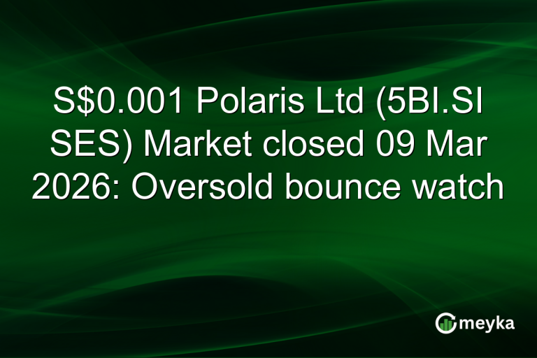 S$0.001 Polaris Ltd (5BI.SI SES) Market closed 09 Mar 2026: Oversold bounce watch