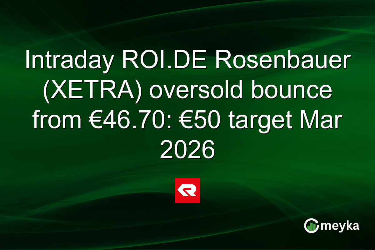 Intraday ROI.DE Rosenbauer (XETRA) oversold bounce from €46.70: €50 target Mar 2026