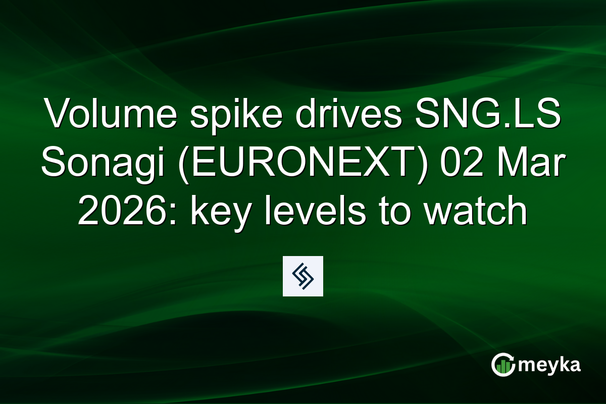 Volume spike drives SNG.LS Sonagi (EURONEXT) 02 Mar 2026: key levels to watch