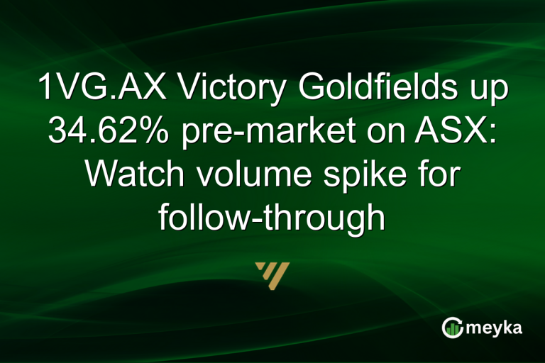 1VG.AX Victory Goldfields up 34.62% pre-market on ASX: Watch volume spike for follow-through