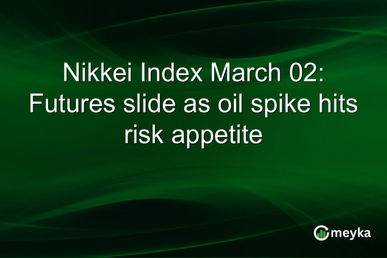 Nikkei Index March 02: Futures slide as oil spike hits risk appetite