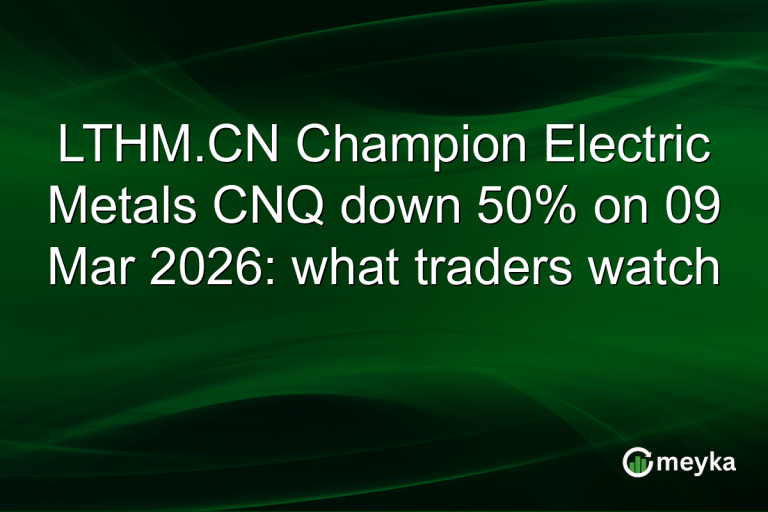 LTHM.CN Champion Electric Metals CNQ down 50% on 09 Mar 2026: what traders watch