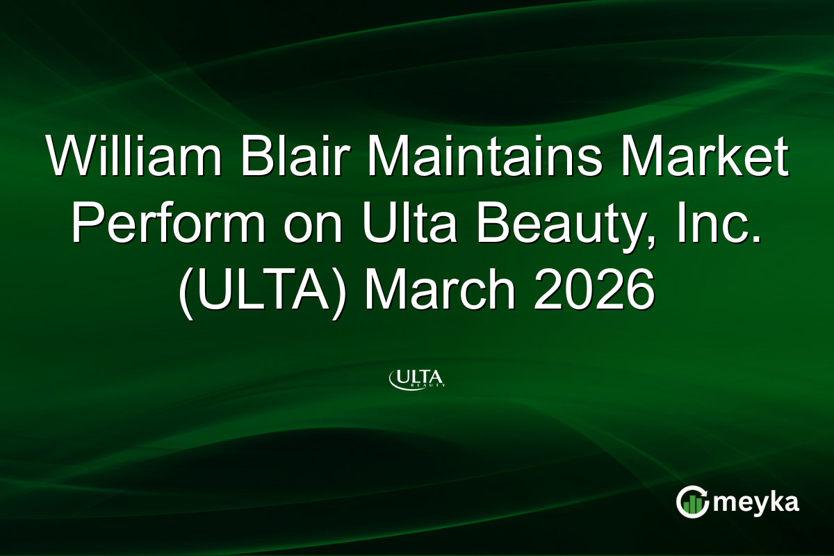 William Blair Maintains Market Perform on Ulta Beauty, Inc. (ULTA) March 2026