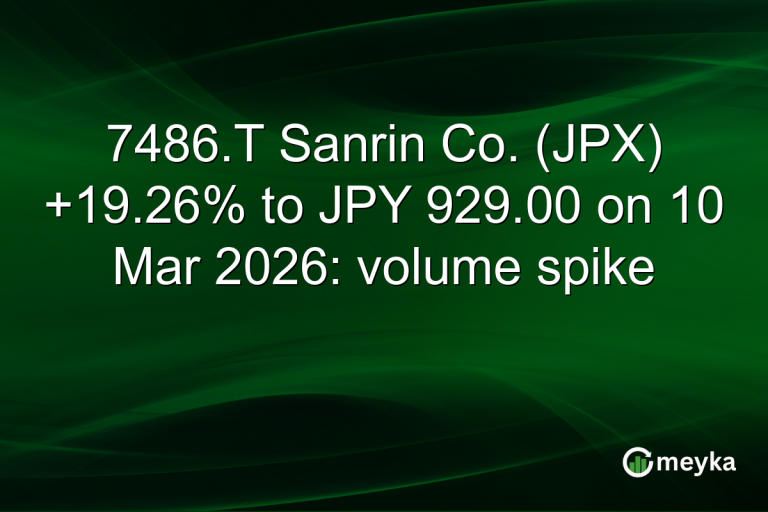 7486.T Sanrin Co. (JPX) +19.26% to JPY 929.00 on 10 Mar 2026: volume spike