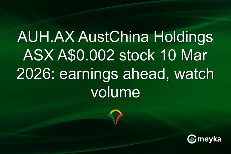 AUH.AX AustChina Holdings ASX A$0.002 stock 10 Mar 2026: earnings ahead, watch volume