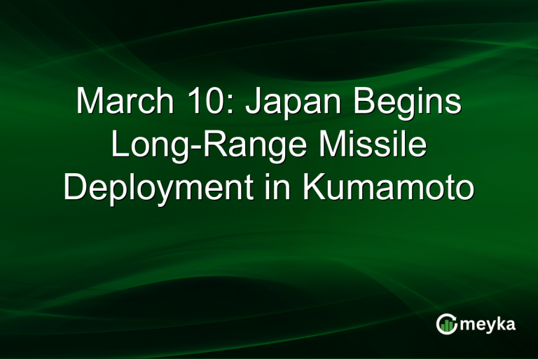 March 10: Japan Begins Long-Range Missile Deployment in Kumamoto
