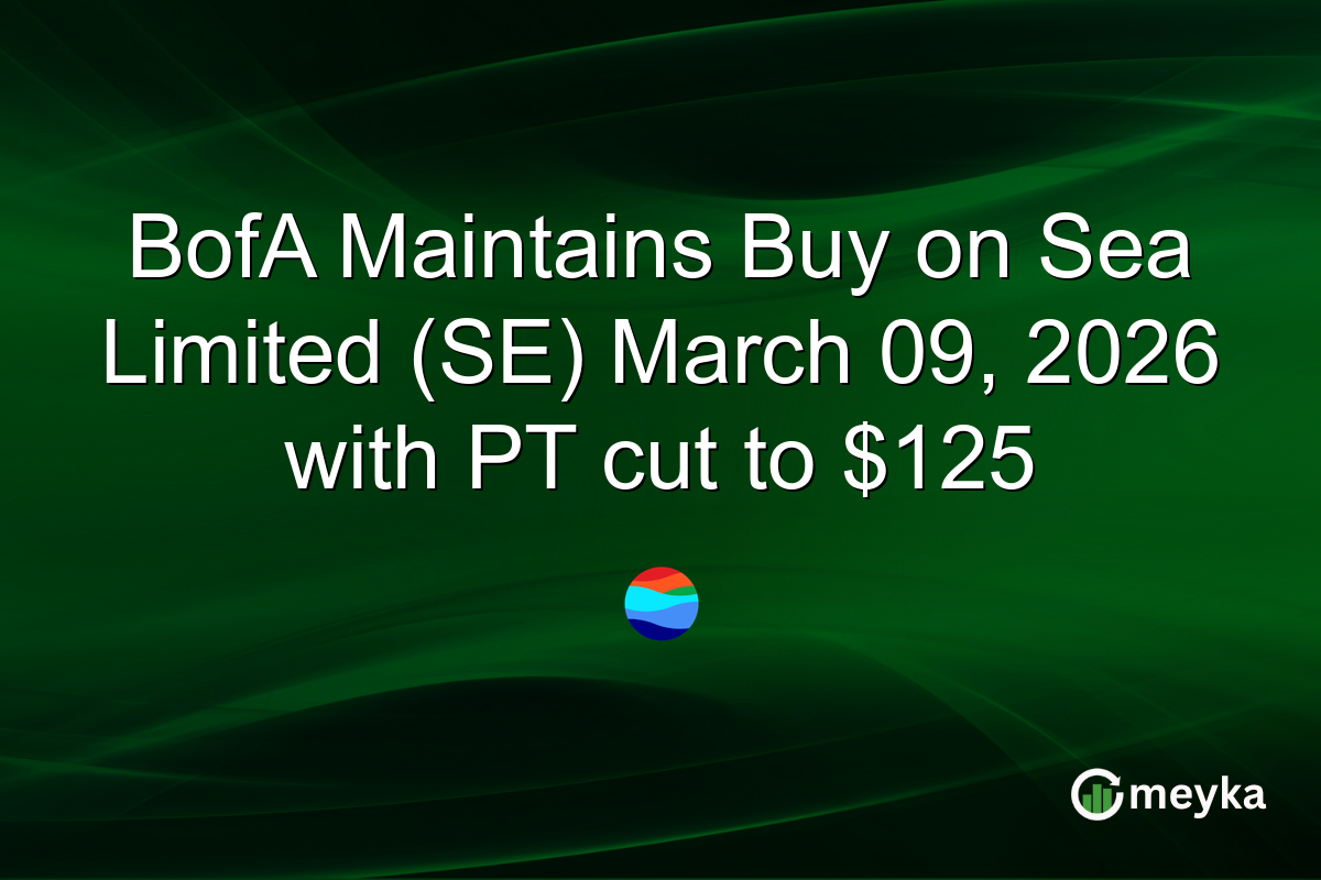 BofA Maintains Buy on Sea Limited (SE) March 09, 2026 with PT cut to $125