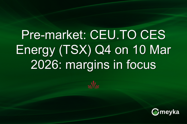 Pre-market: CEU.TO CES Energy (TSX) Q4 on 10 Mar 2026: margins in focus