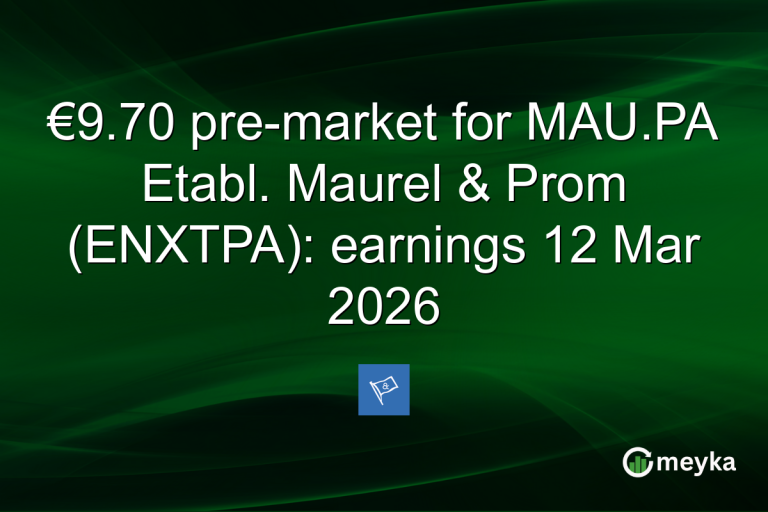 €9.70 pre-market for MAU.PA Etabl. Maurel & Prom (ENXTPA): earnings 12 Mar 2026