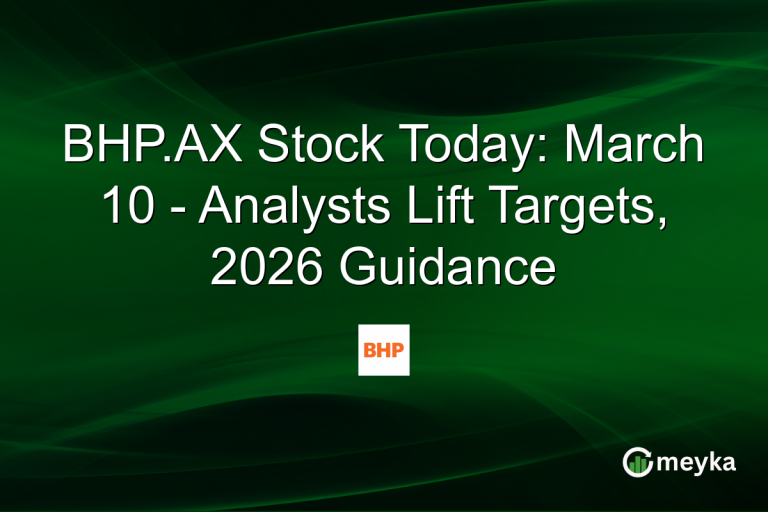 BHP.AX Stock Today: March 10 - Analysts Lift Targets, 2026 Guidance