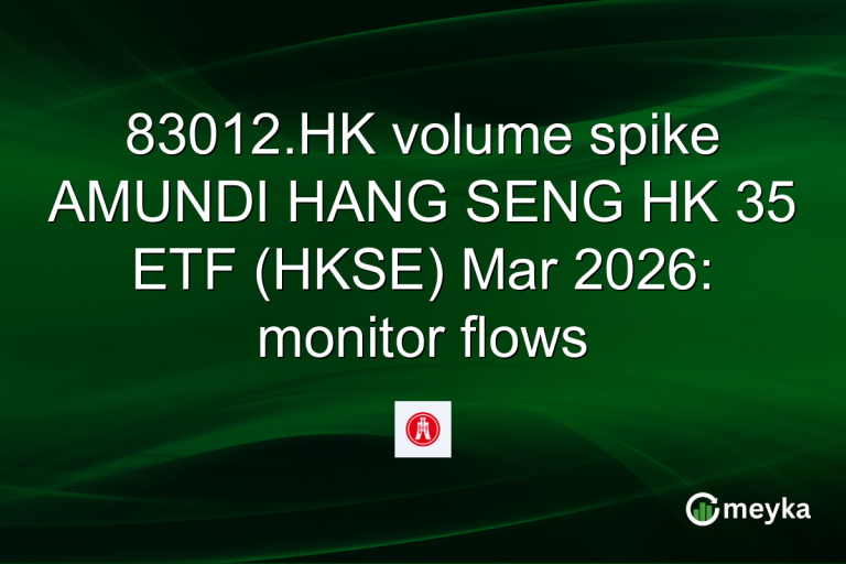 83012.HK volume spike AMUNDI HANG SENG HK 35 ETF (HKSE) Mar 2026: monitor flows