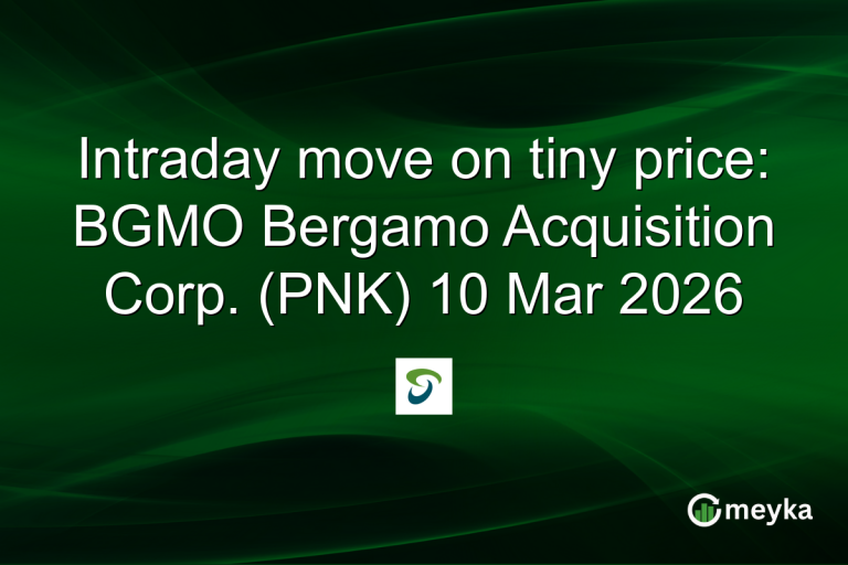 Intraday move on tiny price: BGMO Bergamo Acquisition Corp. (PNK) 10 Mar 2026