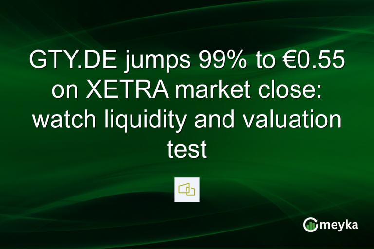 GTY.DE jumps 99% to €0.55 on XETRA market close: watch liquidity and valuation test