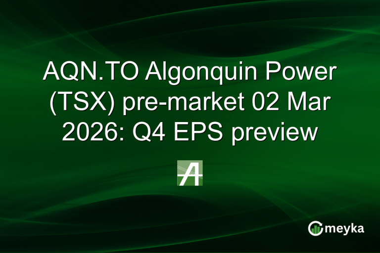 AQN.TO Algonquin Power (TSX) pre-market 02 Mar 2026: Q4 EPS preview