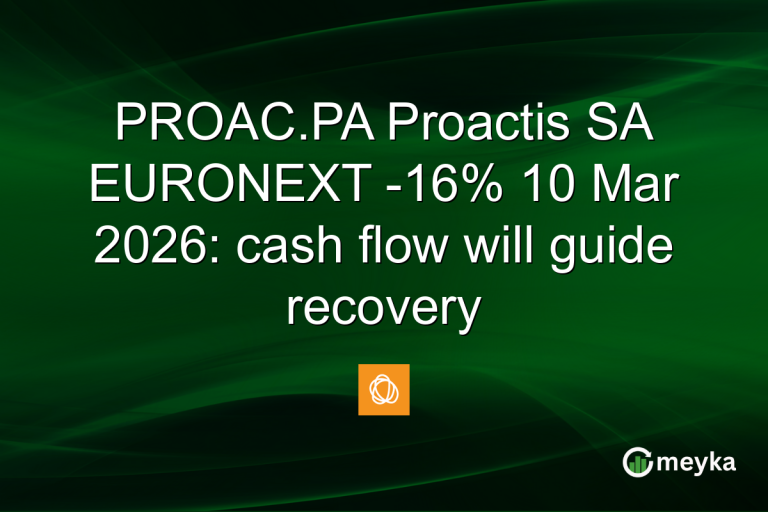 PROAC.PA Proactis SA EURONEXT -16% 10 Mar 2026: cash flow will guide recovery