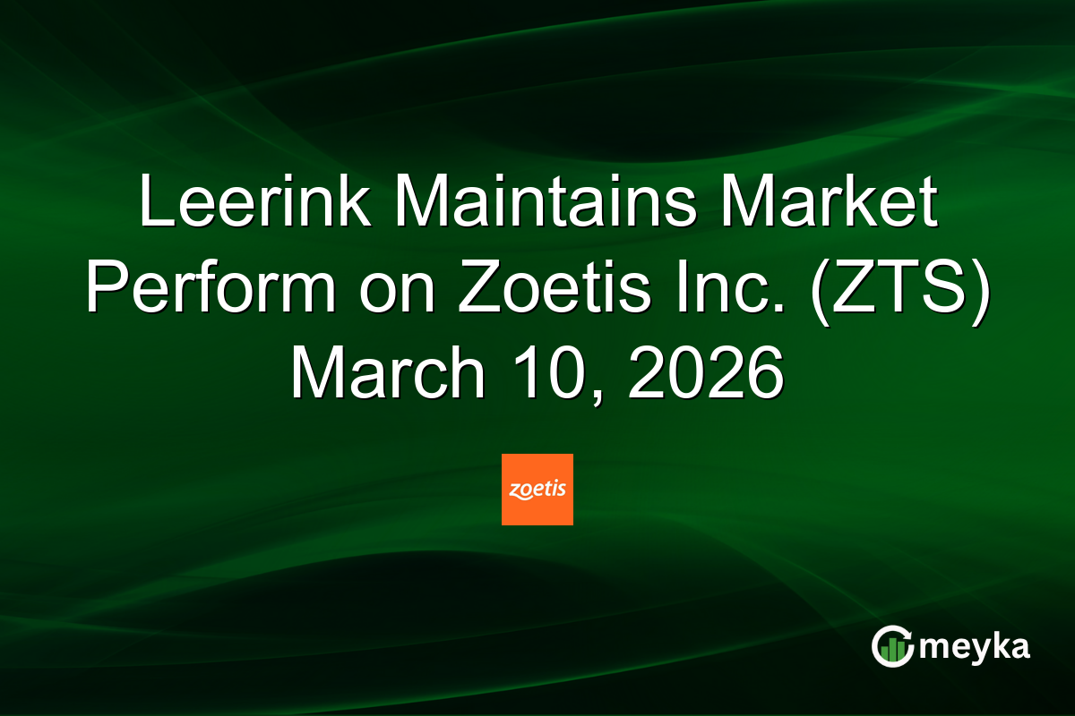 Leerink Maintains Market Perform on Zoetis Inc. (ZTS) March 10, 2026