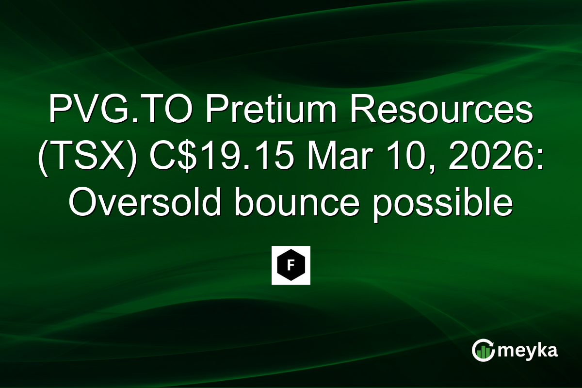 PVG.TO Pretium Resources (TSX) C$19.15 Mar 10, 2026: Oversold bounce possible