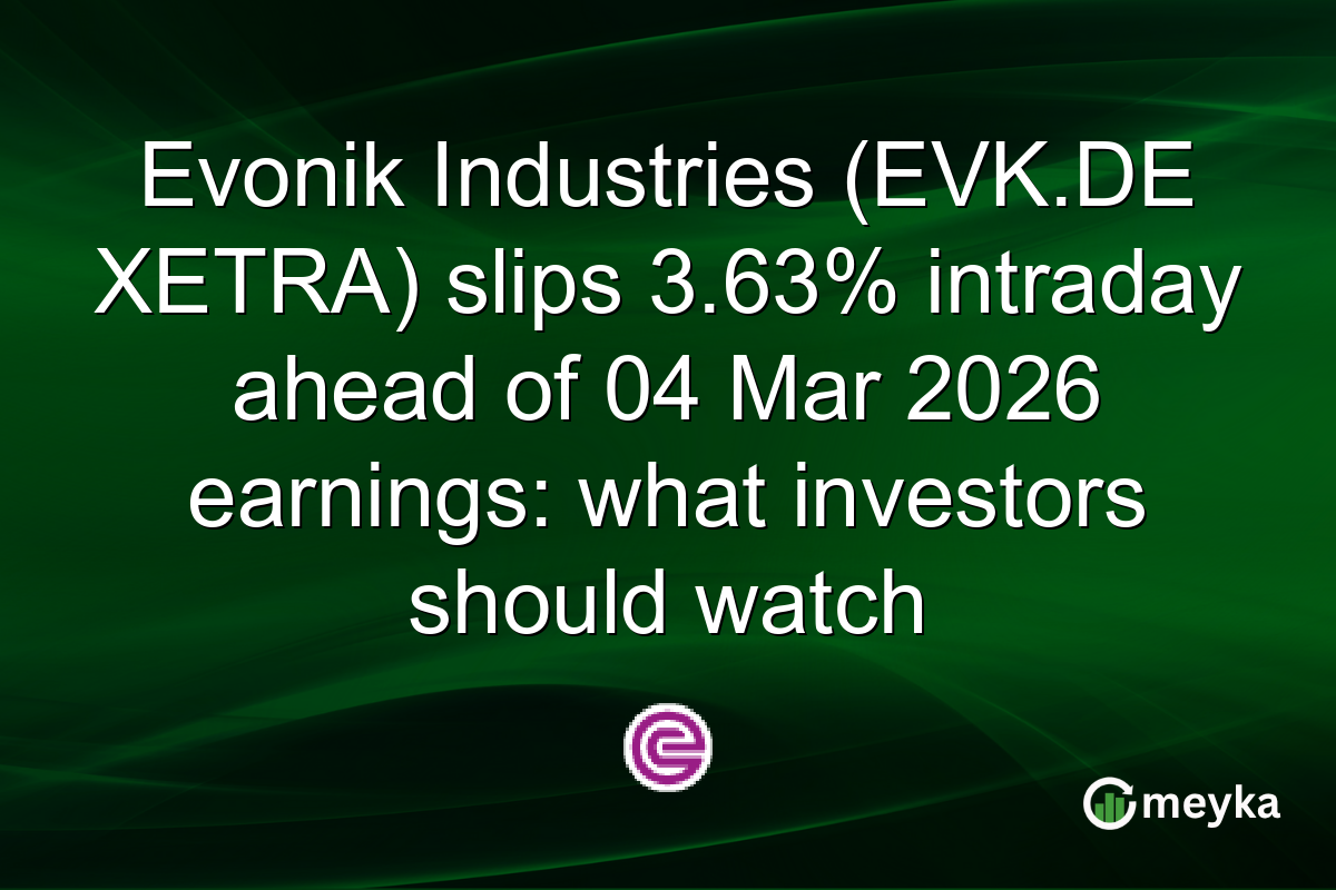 Evonik Industries (EVK.DE XETRA) slips 3.63% intraday ahead of 04 Mar 2026 earnings: what investors should watch