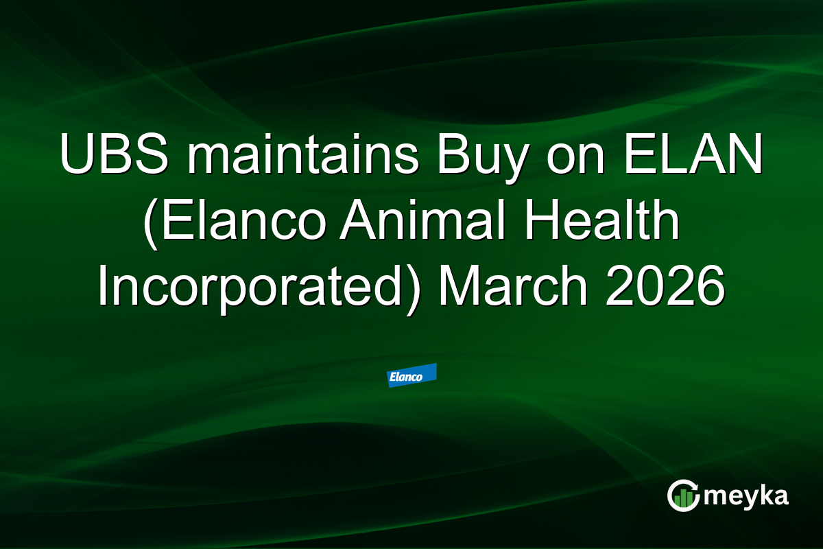 UBS maintains Buy on ELAN (Elanco Animal Health Incorporated) March 2026