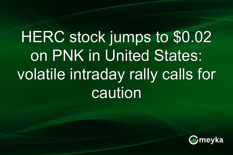 HERC stock jumps to $0.02 on PNK in United States: volatile intraday rally calls for caution