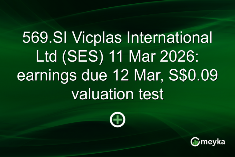 569.SI Vicplas International Ltd (SES) 11 Mar 2026: earnings due 12 Mar, S$0.09 valuation test