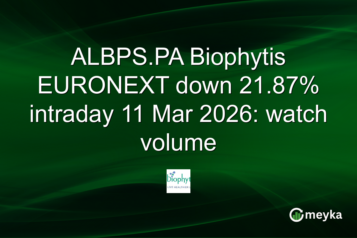 ALBPS.PA Biophytis EURONEXT down 21.87% intraday 11 Mar 2026: watch volume