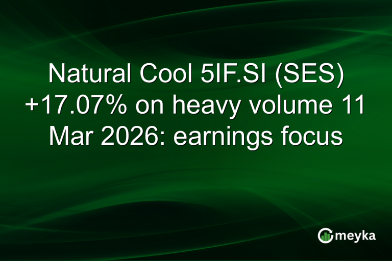 Natural Cool 5IF.SI (SES) +17.07% on heavy volume 11 Mar 2026: earnings focus