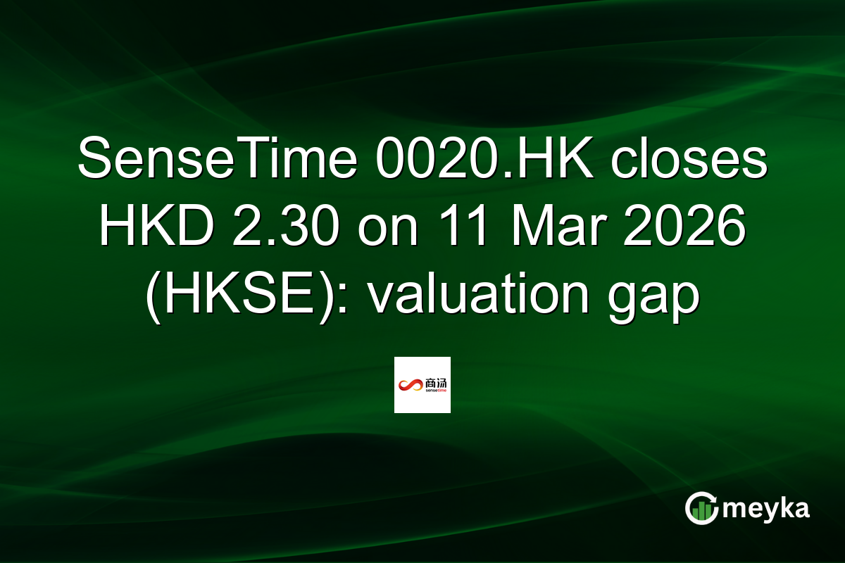 SenseTime 0020.HK closes HKD 2.30 on 11 Mar 2026 (HKSE): valuation gap