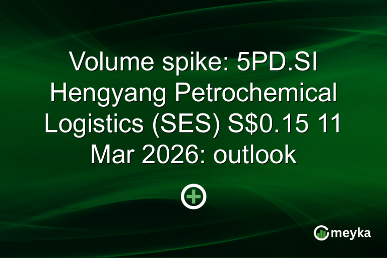 Volume spike: 5PD.SI Hengyang Petrochemical Logistics (SES) S$0.15 11 Mar 2026: outlook