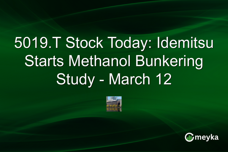 5019.T Stock Today: Idemitsu Starts Methanol Bunkering Study - March 12
